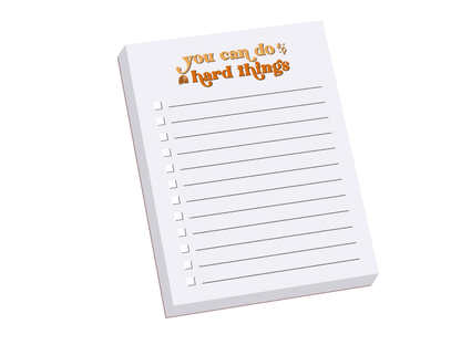 You Can Do Hard Things Notepad