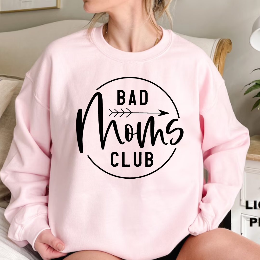 Bad moms Club Crewneck