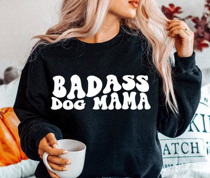 Badass Dog Mama Crewneck