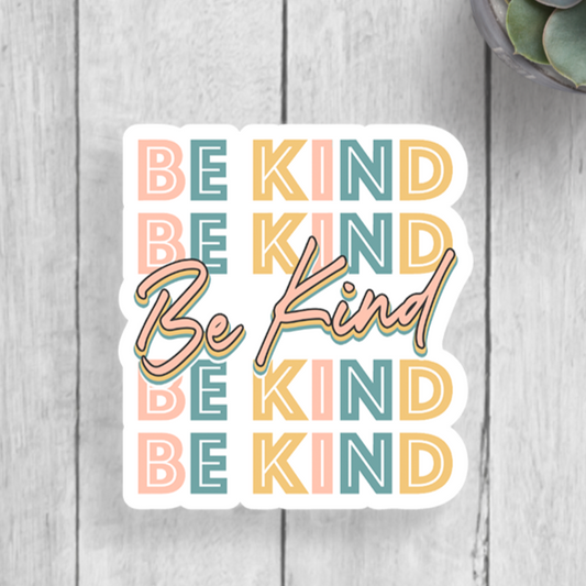 Be Kind Vinyl Sticker