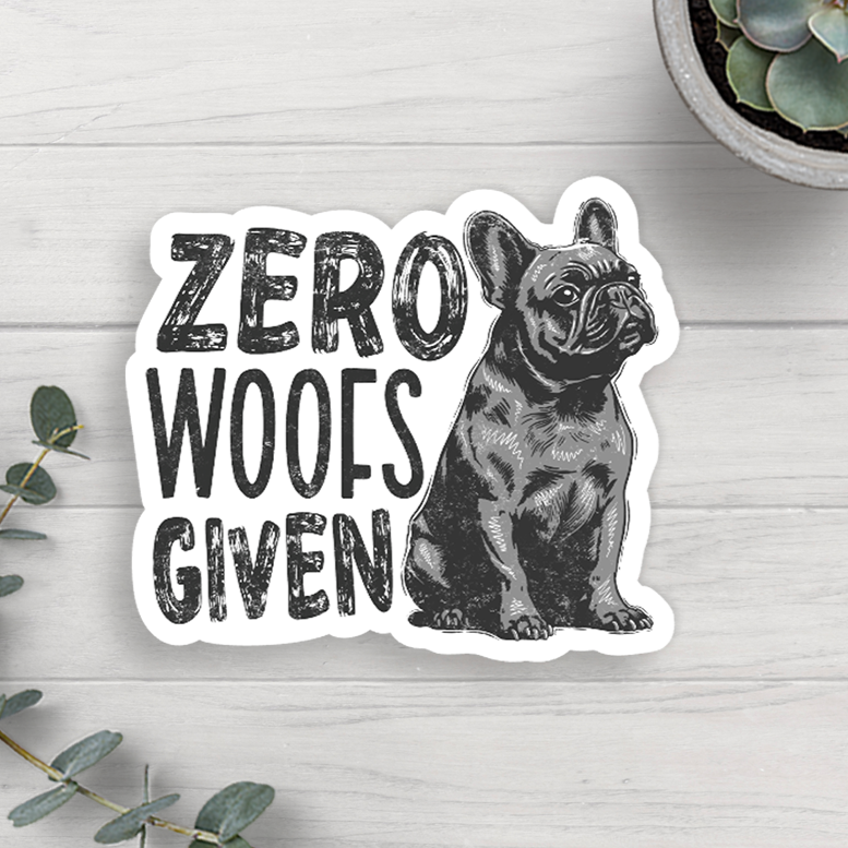 Dog Zero Woofs Given Vinyl Sticker